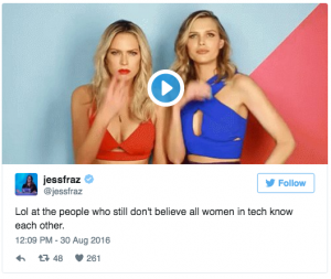 "LOL, as pessoas ainda acham que as mulheres que trabalham em tecnologia não se conhecem."
