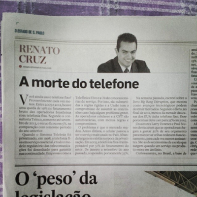 Coluna do Renato Cruz: A morte do telefone