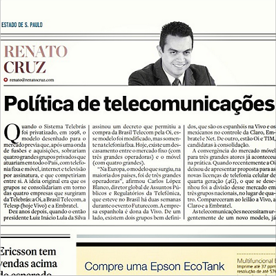 Coluna do Renato Cruz: Política de telecomunicações